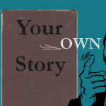 Your OWN Story: Authenticity Reigns Supreme