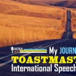 My Experience In A Toastmasters Speech Contest – Part 1