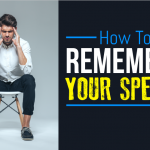 Remember Your Speech With These Proven Memory Techniques