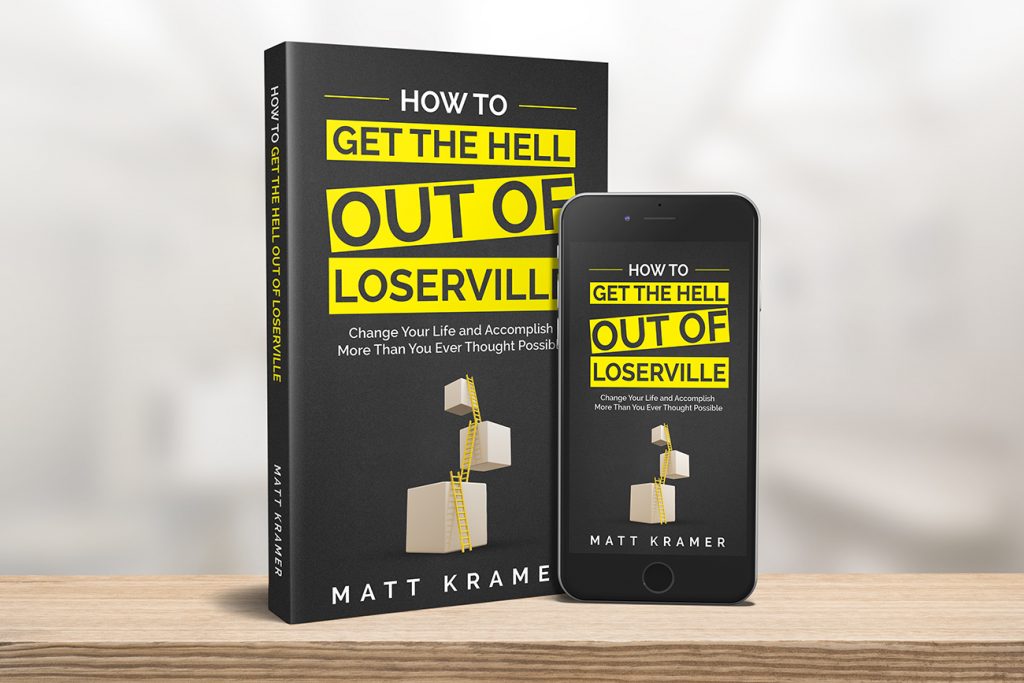 how to get the hell out of loserville book matt kramer tactical talks public speaking