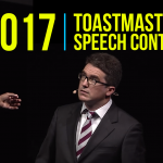 Analyzing The Top 3 Finalists From 2017 Toastmasters Speech Contest